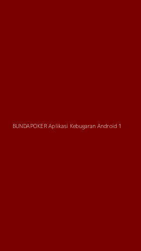 Tampilan Antarmuka Aplikasi Bundapoker Aplikasi Kebugaran Android - 1