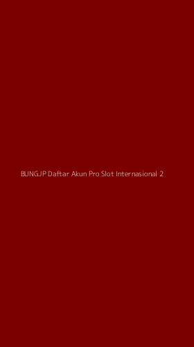 Tampilan Antarmuka Aplikasi Bungjp Daftar Akun Pro Slot Internasional - 2