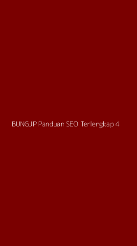 Tampilan Antarmuka Aplikasi Bungjp Panduan Seo Terlengkap - 4