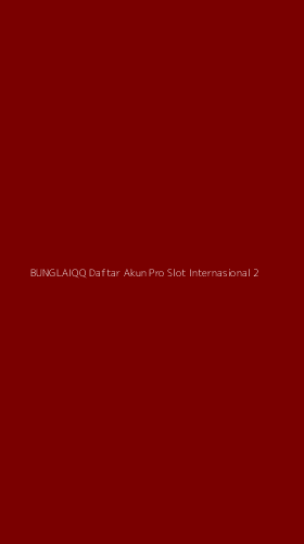 Tampilan Antarmuka Aplikasi Bunglaiqq Daftar Akun Pro Slot Internasional - 2
