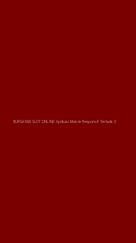 Tampilan Antarmuka Aplikasi Bursa188 Slot Online Aplikasi Mobile Responsif Terbaik - 3