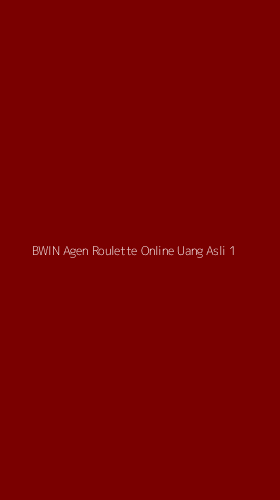 Tampilan Antarmuka Aplikasi Bwin Agen Roulette Online Uang Asli - 1