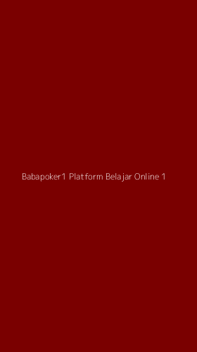 Tampilan Antarmuka Aplikasi Babapoker1 Platform Belajar Online - 1