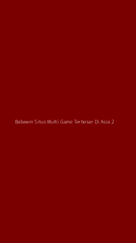 Tampilan Antarmuka Aplikasi Babawin Situs Multi Game Terbesar Di Asia - 2