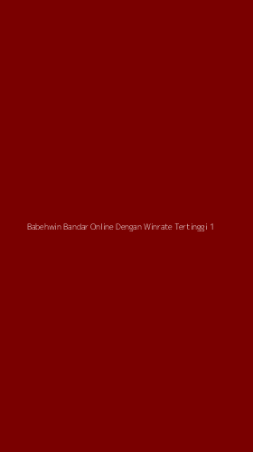 Tampilan Antarmuka Aplikasi Babehwin Bandar Online Dengan Winrate Tertinggi - 1