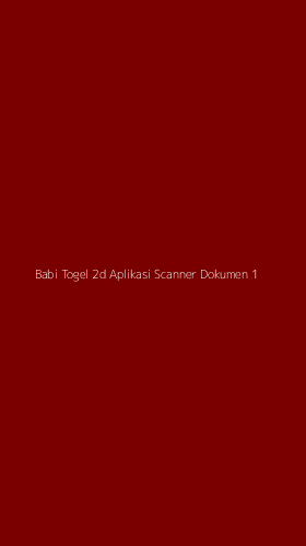 Tampilan Antarmuka Aplikasi Babi Togel 2d Aplikasi Scanner Dokumen - 1