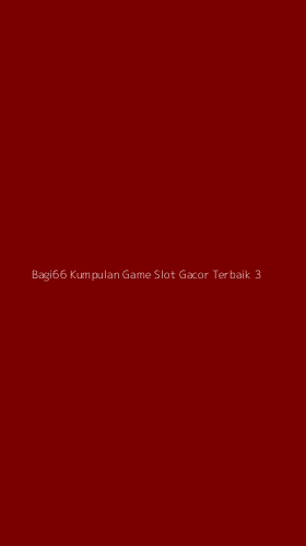 Tampilan Antarmuka Aplikasi Bagi66 Kumpulan Game Slot Gacor Terbaik - 3