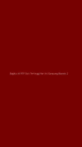 Tampilan Antarmuka Aplikasi Bagikiu Id Rtp Slot Tertinggi Hari Ini Gampang Maxwin - 2