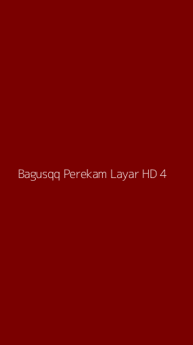 Tampilan Antarmuka Aplikasi Bagusqq Perekam Layar Hd - 4
