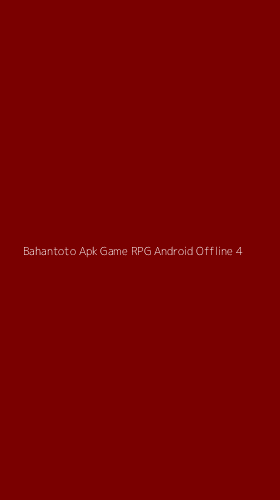 Tampilan Antarmuka Aplikasi Bahantoto Apk Game Rpg Android Offline - 4