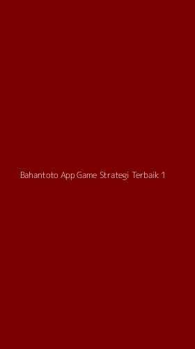 Tampilan Antarmuka Aplikasi Bahantoto App Game Strategi Terbaik - 1