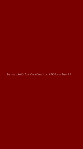 Tampilan Antarmuka Aplikasi Bahasatoto Daftar Cara Download Apk Game Resmi - 1