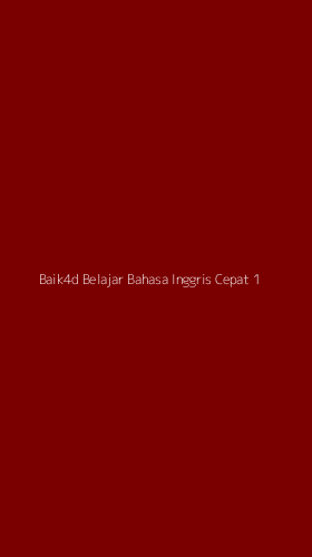 Tampilan Antarmuka Aplikasi Baik4d Belajar Bahasa Inggris Cepat - 1