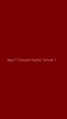 Tampilan Antarmuka Aplikasi Bajo77 Dompet Digital Terbaik - 1