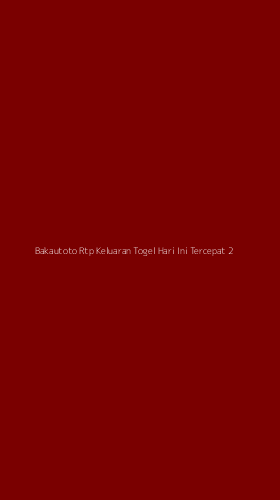 Tampilan Antarmuka Aplikasi Bakautoto Rtp Keluaran Togel Hari Ini Tercepat - 2