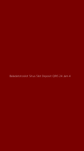 Tampilan Antarmuka Aplikasi Baladatotoslot Situs Slot Deposit Qris 24 Jam - 4