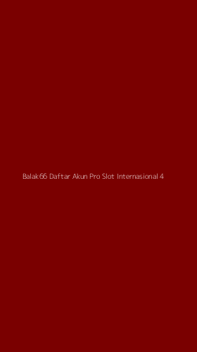Tampilan Antarmuka Aplikasi Balak66 Daftar Akun Pro Slot Internasional - 4