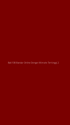 Tampilan Antarmuka Aplikasi Bali138 Bandar Online Dengan Winrate Tertinggi - 2