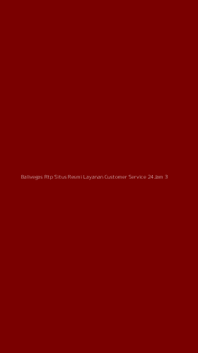Tampilan Antarmuka Aplikasi Balivegas Rtp Situs Resmi Layanan Customer Service 24jam - 3