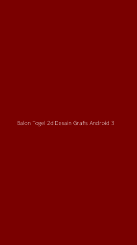 Tampilan Antarmuka Aplikasi Balon Togel 2d Desain Grafis Android - 3