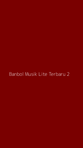 Tampilan Antarmuka Aplikasi Banbol Musik Lite Terbaru - 2