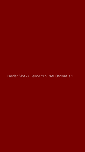Tampilan Antarmuka Aplikasi Bandar Slot77 Pembersih Ram Otomatis - 1