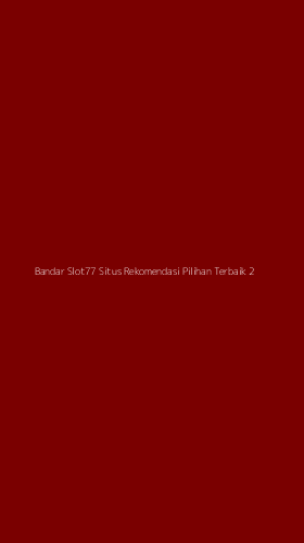 Tampilan Antarmuka Aplikasi Bandar Slot77 Situs Rekomendasi Pilihan Terbaik - 2