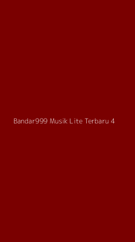 Tampilan Antarmuka Aplikasi Bandar999 Musik Lite Terbaru - 4