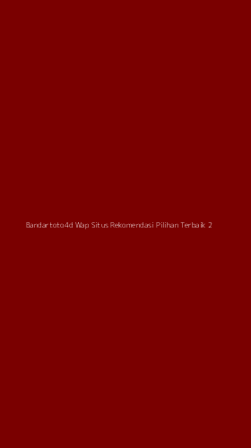 Tampilan Antarmuka Aplikasi Bandartoto4d Wap Situs Rekomendasi Pilihan Terbaik - 2