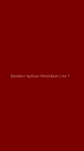 Tampilan Antarmuka Aplikasi Bandarxl Aplikasi Pendidikan Lite - 1