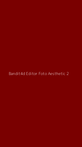 Tampilan Antarmuka Aplikasi Bandit4d Editor Foto Aesthetic - 2