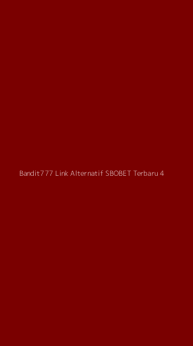 Tampilan Antarmuka Aplikasi Bandit777 Link Alternatif Sbobet Terbaru - 4