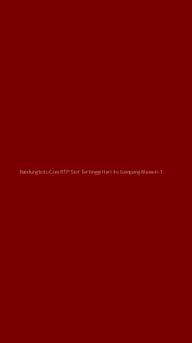 Tampilan Antarmuka Aplikasi Bandungtoto Com Rtp Slot Tertinggi Hari Ini Gampang Maxwin - 1