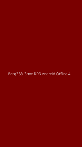 Tampilan Antarmuka Aplikasi Bang338 Game Rpg Android Offline - 4