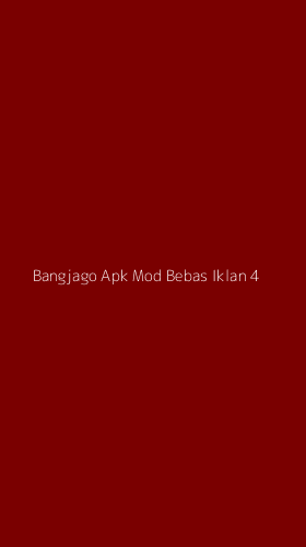 Tampilan Antarmuka Aplikasi Bangjago Apk Mod Bebas Iklan - 4