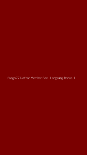 Tampilan Antarmuka Aplikasi Bango77 Daftar Member Baru Langsung Bonus - 1