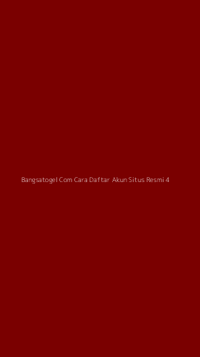 Tampilan Antarmuka Aplikasi Bangsatogel Com Cara Daftar Akun Situs Resmi - 4