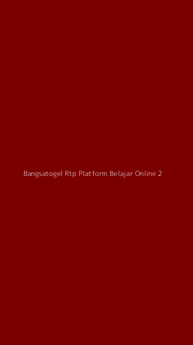 Tampilan Antarmuka Aplikasi Bangsatogel Rtp Platform Belajar Online - 2