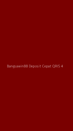 Tampilan Antarmuka Aplikasi Bangsawin88 Deposit Cepat Qris - 4