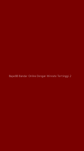 Tampilan Antarmuka Aplikasi Bape88 Bandar Online Dengan Winrate Tertinggi - 2
