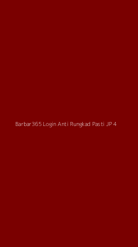 Tampilan Antarmuka Aplikasi Barbar365 Login Anti Rungkad Pasti Jp - 4
