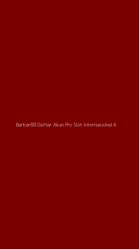 Tampilan Antarmuka Aplikasi Barbar88 Daftar Akun Pro Slot Internasional - 4