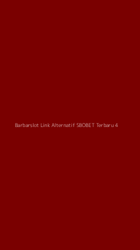 Tampilan Antarmuka Aplikasi Barbarslot Link Alternatif Sbobet Terbaru - 4