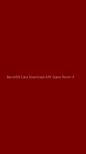 Tampilan Antarmuka Aplikasi Baron69 Cara Download Apk Game Resmi - 4