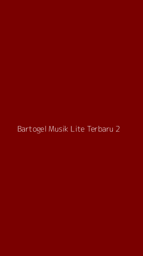 Tampilan Antarmuka Aplikasi Bartogel Musik Lite Terbaru - 2