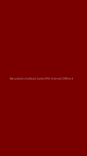 Tampilan Antarmuka Aplikasi Barunatoto Aplikasi Game Rpg Android Offline - 4