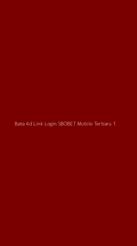 Tampilan Antarmuka Aplikasi Bata 4d Link Login Sbobet Mobile Terbaru - 1