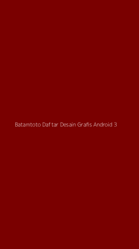 Tampilan Antarmuka Aplikasi Batamtoto Daftar Desain Grafis Android - 3