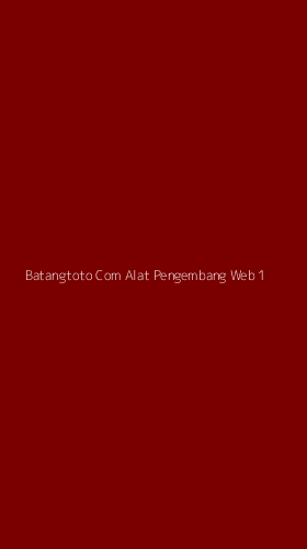 Tampilan Antarmuka Aplikasi Batangtoto Com Alat Pengembang Web - 1