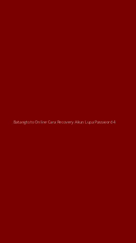Tampilan Antarmuka Aplikasi Batangtoto Online Cara Recovery Akun Lupa Password - 4